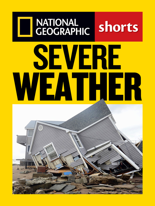Title details for Severe Weather by National Geographic - Available